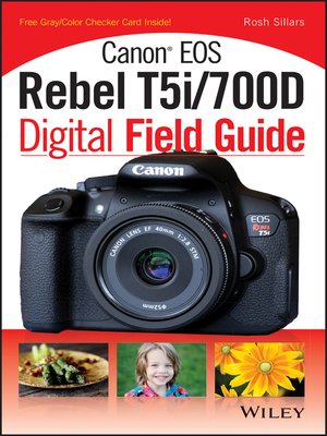 cover image of Canon EOS Rebel T5i/700D Digital Field Guide